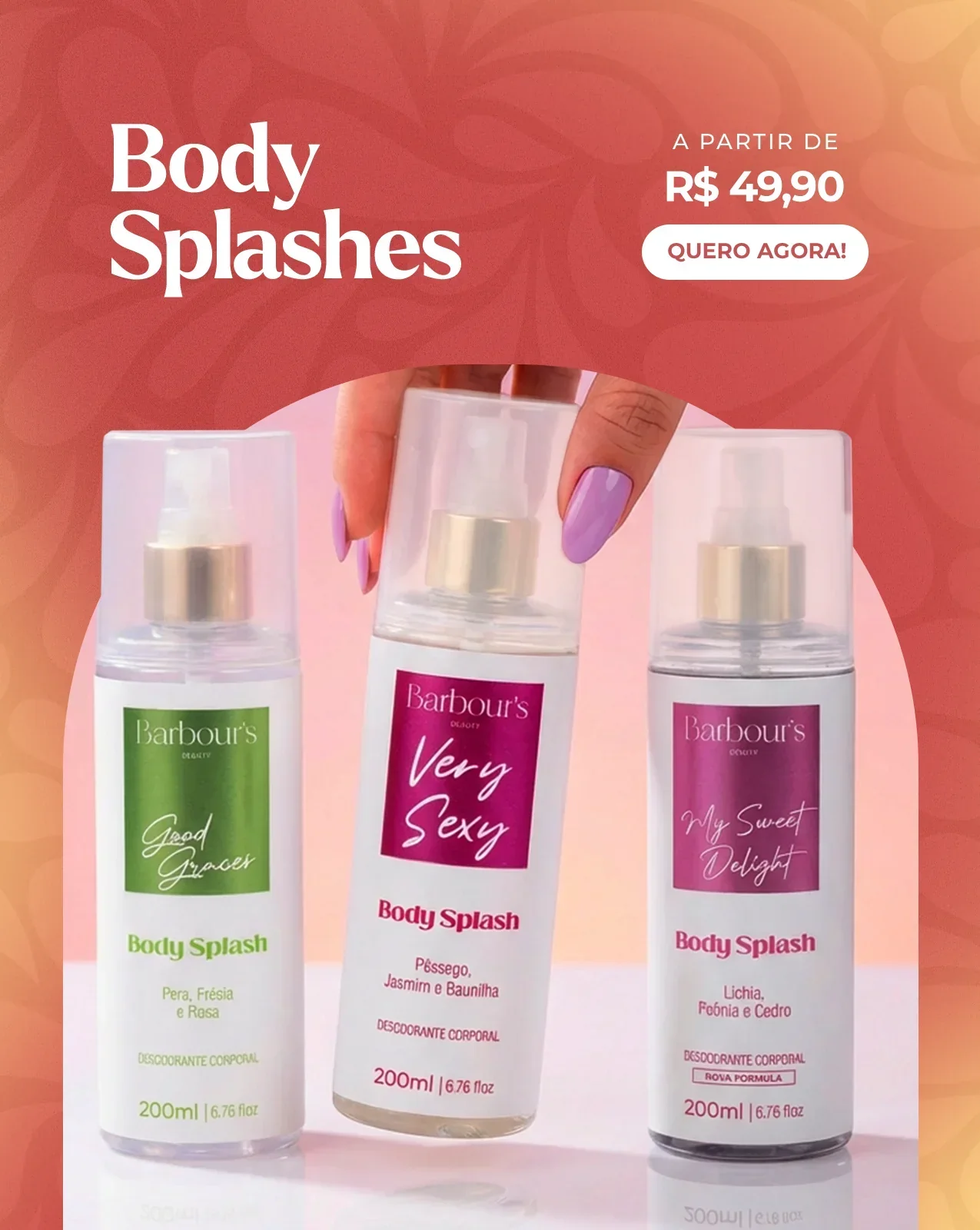 Body Splashes a partir de R$ 49,90